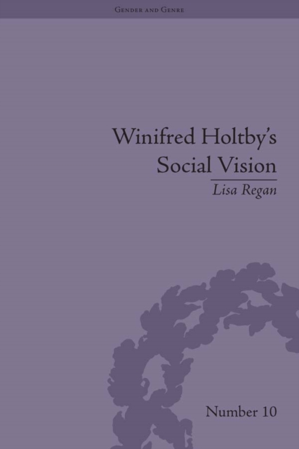 Winifred Holtby's Social Vision : 'Members One of Another', EPUB eBook