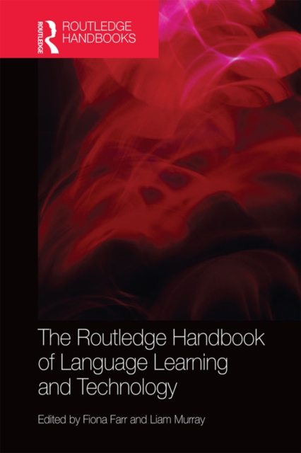 The Routledge Handbook of Language Learning and Technology, EPUB eBook