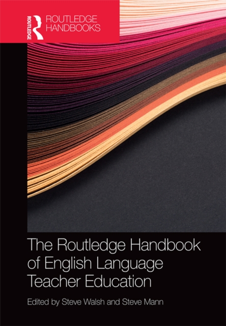 The Routledge Handbook of English Language Teacher Education, EPUB eBook