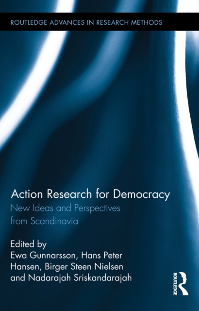 Action Research for Democracy : New Ideas and Perspectives from Scandinavia, EPUB eBook