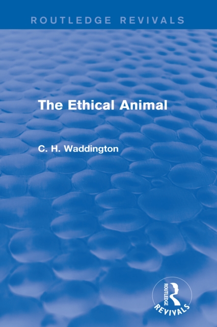 The Selected Works of C. H. Waddington (7 vols), PDF eBook