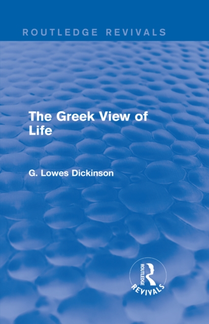 The Greek View of Life, PDF eBook