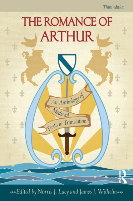The Romance of Arthur : An Anthology of Medieval Texts in Translation, EPUB eBook