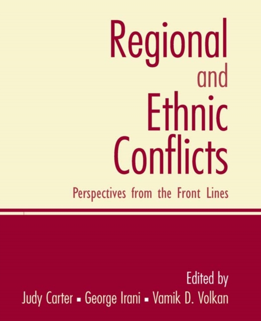 Regional and Ethnic Conflicts : Perspectives from the Front Lines, EPUB eBook