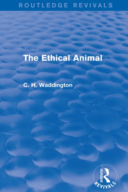The Ethical Animal, EPUB eBook