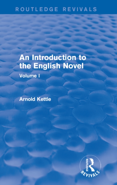 An Introduction to the English Novel : Volume I, EPUB eBook