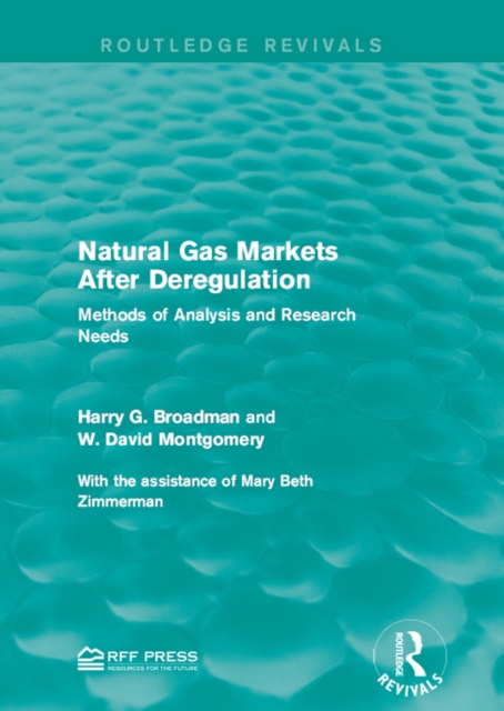 Natural Gas Markets After Deregulation : Methods of Analysis and Research Needs, EPUB eBook