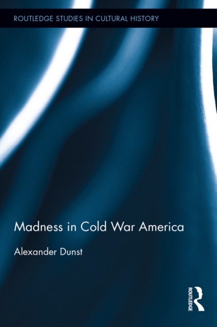 Madness in Cold War America, PDF eBook