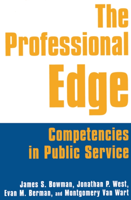 The Professional Edge : Competencies in Public Service, PDF eBook