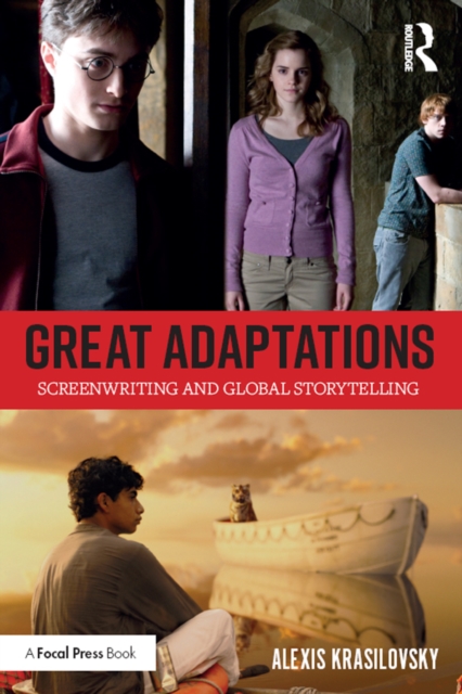 Great Adaptations: Screenwriting and Global Storytelling, PDF eBook