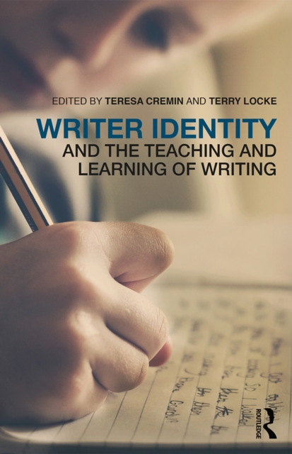 Writer Identity and the Teaching and Learning of Writing, PDF eBook
