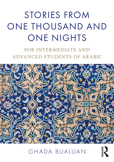 Stories from One Thousand and One Nights : For Intermediate and Advanced Students of Arabic, PDF eBook