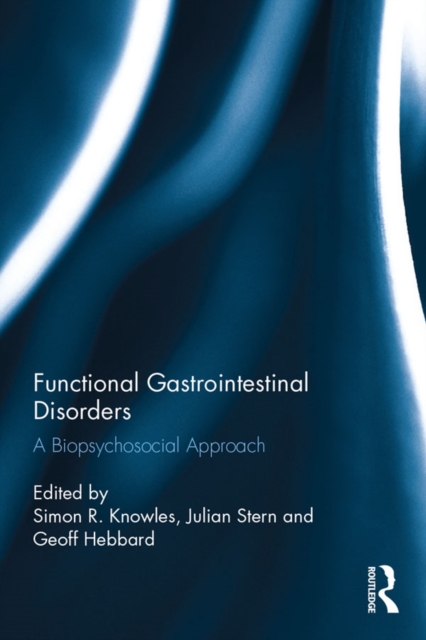 Functional Gastrointestinal Disorders : A biopsychosocial approach, EPUB eBook