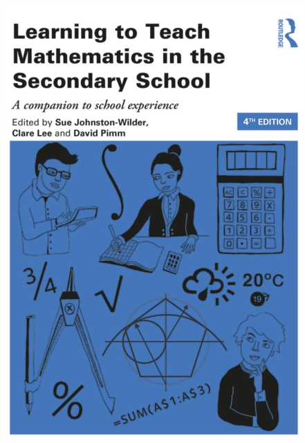 Learning to Teach Mathematics in the Secondary School : A companion to school experience, EPUB eBook