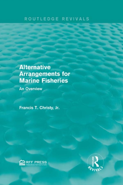 Alternative Arrangements for Marine Fisheries : An Overview, PDF eBook