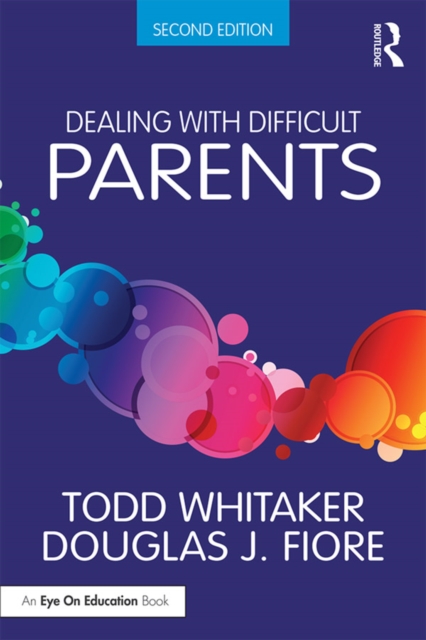 Dealing with Difficult Parents, EPUB eBook