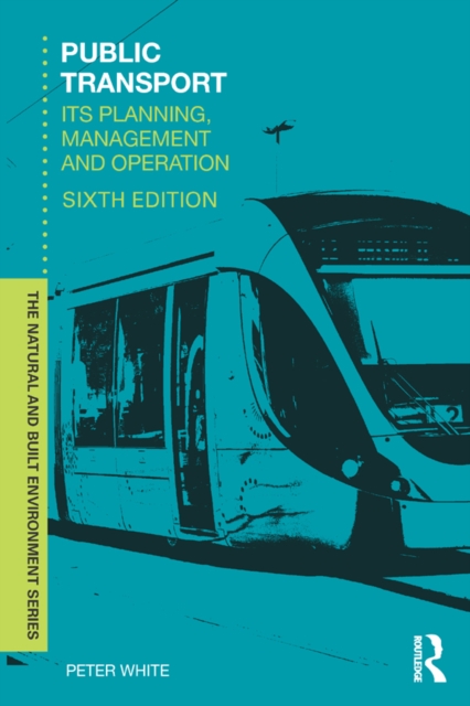 Public Transport : Its Planning, Management and Operation, PDF eBook