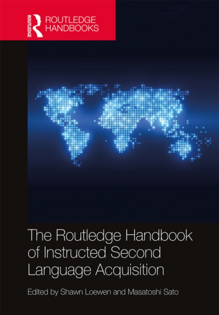 The Routledge Handbook of Instructed Second Language Acquisition, EPUB eBook
