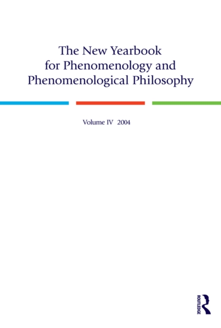The New Yearbook for Phenomenology and Phenomenological Philosophy : Volume 4, PDF eBook