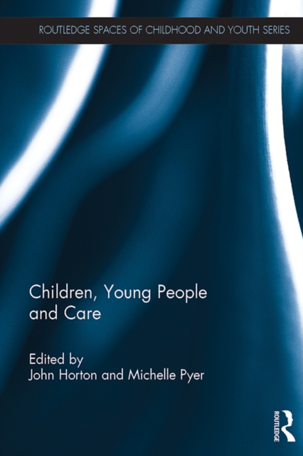 Children, Young People and Care, PDF eBook