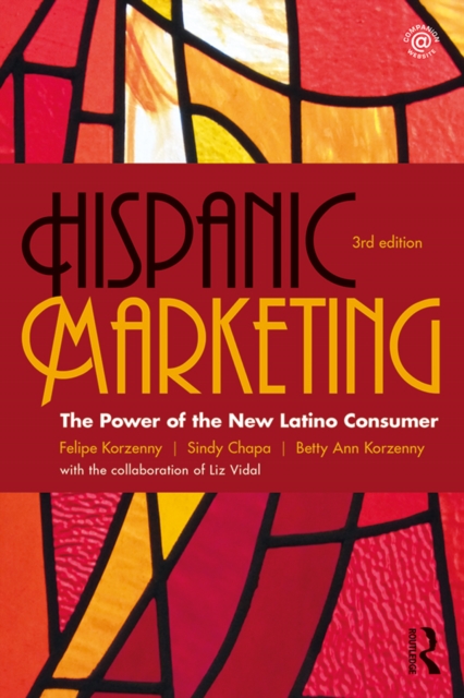 Hispanic Marketing : The Power of the New Latino Consumer, EPUB eBook