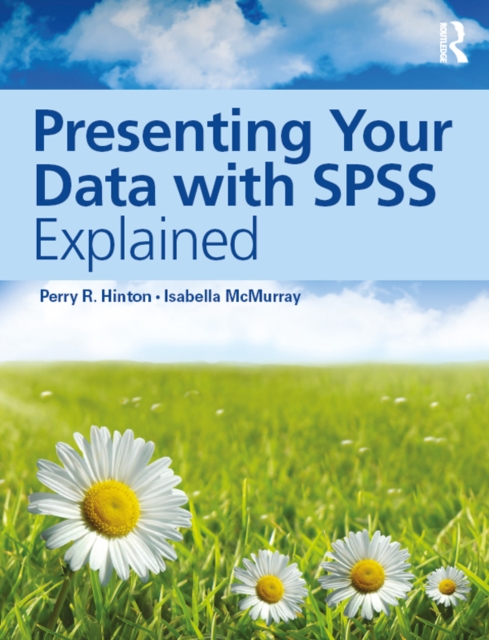 Presenting Your Data with SPSS Explained, EPUB eBook