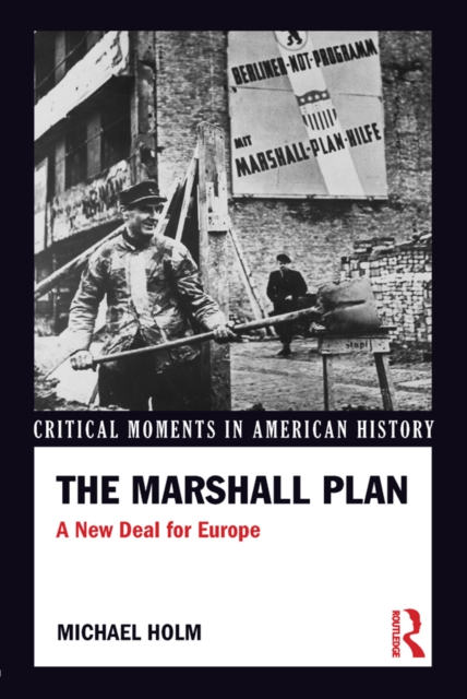 The Marshall Plan : A New Deal For Europe, EPUB eBook