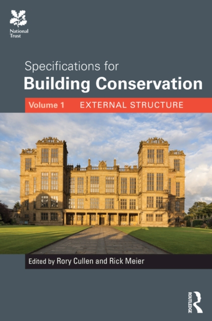 Specifications for Building Conservation : Volume 1: External Structure, EPUB eBook