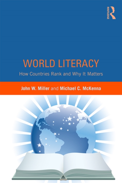 World Literacy : How Countries Rank and Why It Matters, EPUB eBook