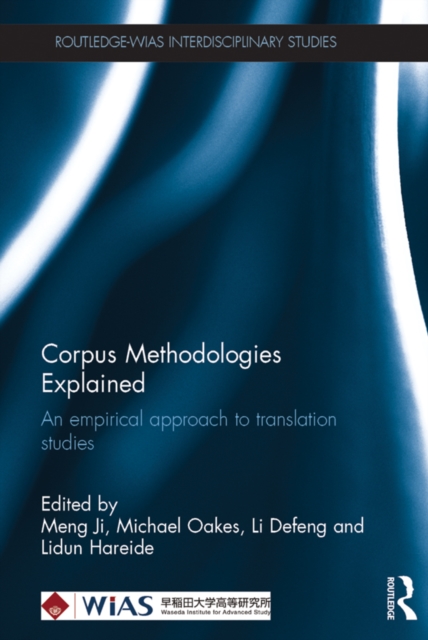 Corpus Methodologies Explained : An empirical approach to translation studies, PDF eBook