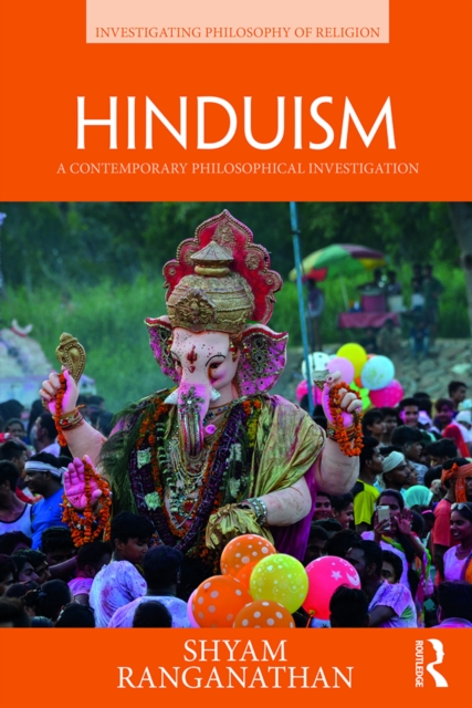 Hinduism : A Contemporary Philosophical Investigation, EPUB eBook