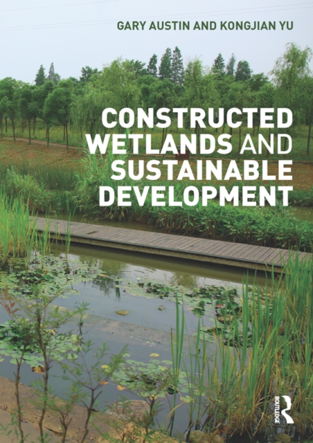 Constructed Wetlands and Sustainable Development, EPUB eBook