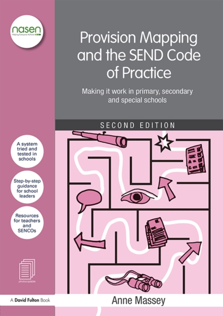 Provision Mapping and the SEND Code of Practice : Making it work in primary, secondary and special schools, PDF eBook