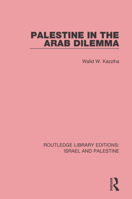 Palestine in the Arab Dilemma, EPUB eBook