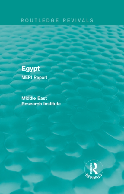 Egypt (Routledge Revival) : MERI Report, EPUB eBook