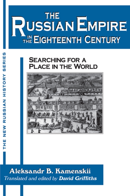 The Russian Empire in the Eighteenth Century: Tradition and Modernization : Tradition and Modernization, EPUB eBook