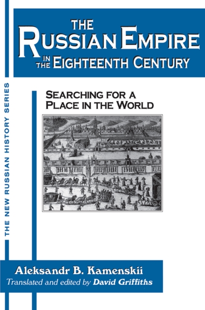 The Russian Empire in the Eighteenth Century: Tradition and Modernization : Tradition and Modernization, PDF eBook