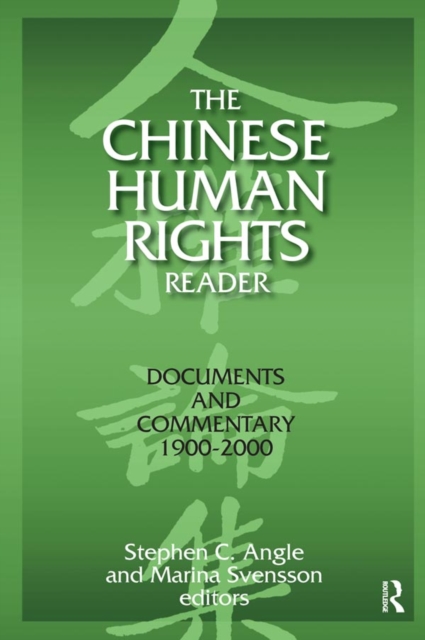 The Chinese Human Rights Reader : Documents and Commentary, 1900-2000, EPUB eBook