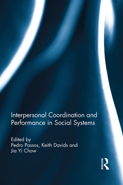 Interpersonal Coordination and Performance in Social Systems, PDF eBook