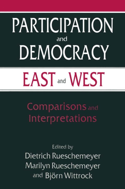 Participation and Democracy East and West : Comparisons and Interpretations, EPUB eBook