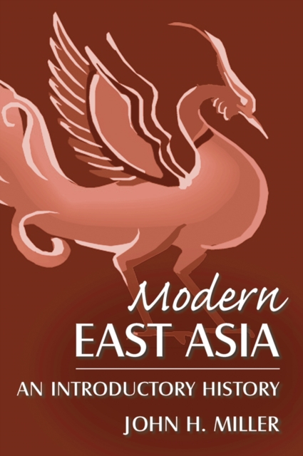 Modern East Asia: An Introductory History : An Introductory History, EPUB eBook