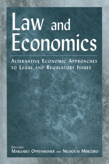 Law and Economics : Alternative Economic Approaches to Legal and Regulatory Issues, EPUB eBook