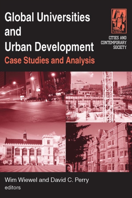 Global Universities and Urban Development: Case Studies and Analysis : Case Studies and Analysis, PDF eBook