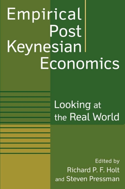 Empirical Post Keynesian Economics : Looking at the Real World, PDF eBook