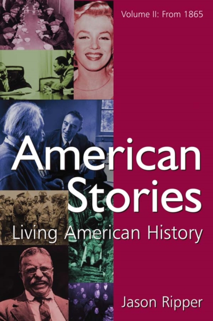 American Stories : Living American History: v. 2: From 1865, PDF eBook