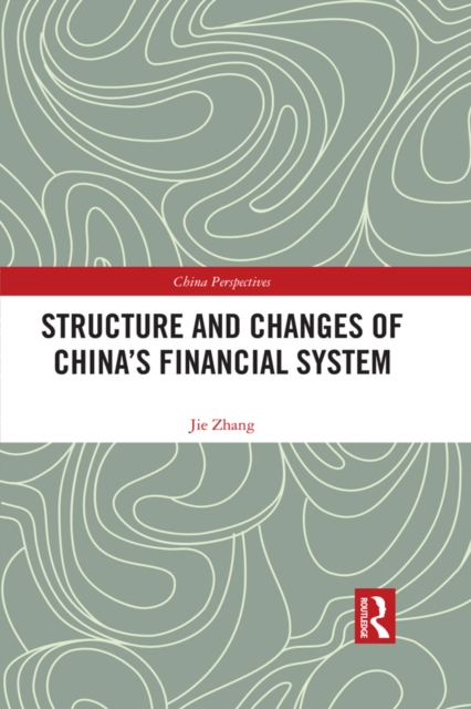 Structure and Changes of China's Financial System, EPUB eBook