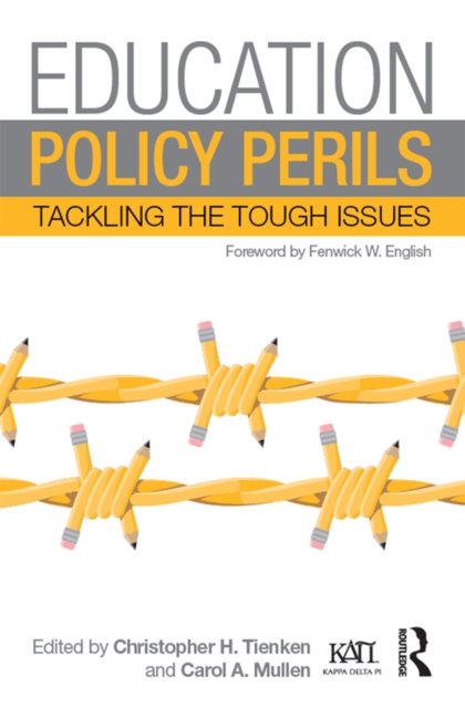 Education Policy Perils : Tackling the Tough Issues, EPUB eBook