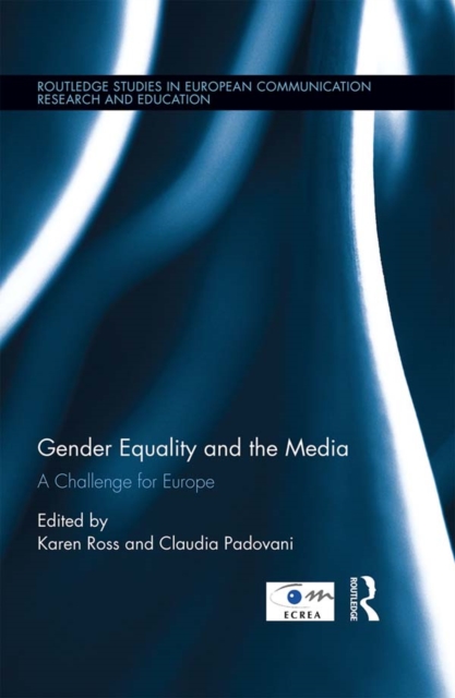 Gender Equality and the Media : A Challenge for Europe, EPUB eBook