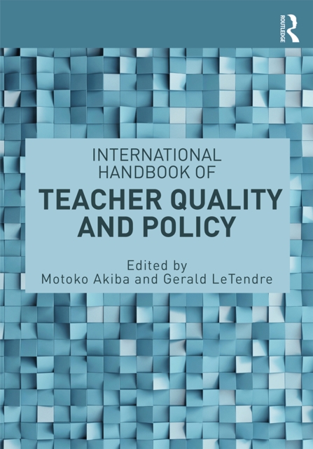 International Handbook of Teacher Quality and Policy, EPUB eBook