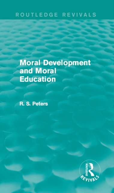 Moral Development and Moral Education (REV) RPD, PDF eBook
